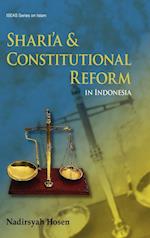 Shari'a and Constitutional Reform in Indonesia