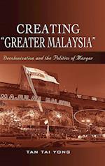 Creating Greater Malaysia