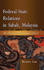 Federal-State Relations in Sabah, Malaysia