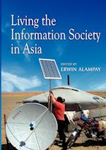 Living the Information Society in Asia