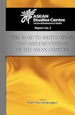 The Road to Ratification and Implementation of the ASEAN Charter