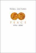 Nobel Lectures In Peace, Vol 7 (1996-2000)