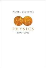 Nobel Lectures In Physics, Vol 8 (1996-2000)