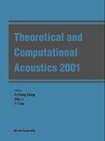 Theoretical and Computational Acoustics 2001