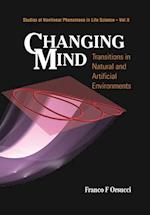Changing Mind: Transitions In Natural And Artificial Environments