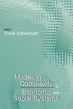 Modeling Complexity In Economic And Social Systems