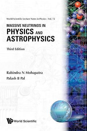 Massive Neutrinos In Physics And Astrophysics (Third Edition)