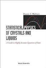 Statistical Physics Of Crystals And Liquids: A Guide To Highly Accurate Equations Of State