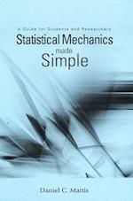 Statistical Mechanics Made Simple: A Guide For Students And Researchers