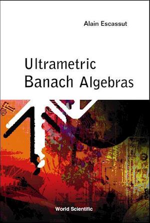 Ultrametric Banach Algebras