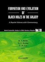 Formation And Evolution Of Black Holes In The Galaxy: Selected Papers With Commentary