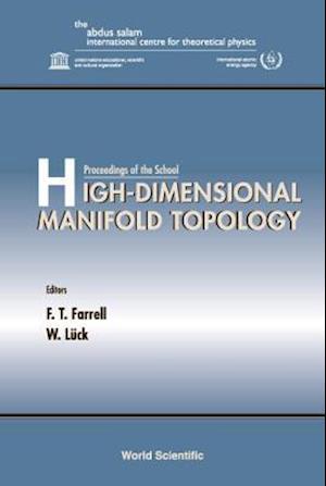High-dimensional Manifold Topology - Proceedings Of The School