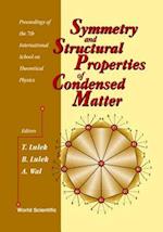 Symmetry And Structural Properties Of Condensed Matter, Proceedings Of The 7th International School On Theoretical Physics (Sspcm 2002)