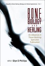 Bone Biology And Healing