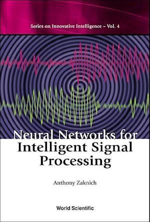 Neural Networks For Intelligent Signal Processing