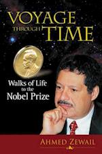 Voyage Through Time: Walks Of Life To The Nobel Prize