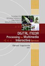 Digital Media Processing For Multimedia Interactive Services, Proceedings Of The 4th European Workshop On Image Analysis For Multimedia Interactive Services