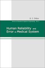 Human Reliability And Error In Medical System