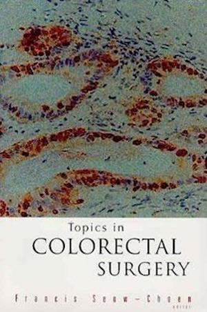 Topics In Colorectal Surgery