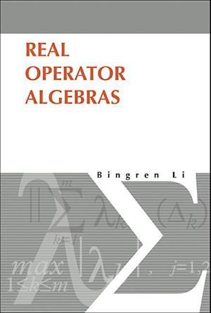 Real Operator Algebras