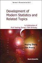 Development Of Modern Statistics And Related Topics: In Celebration Of Prof Yaoting Zhang's 70th Birthday