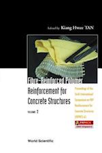 Fibre-Reinforced Polymer Reinforcement for Concrete Structures - Proceedings of the Sixth International Symposium on Frp Reinforcement for Concrete St