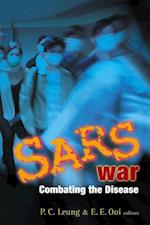 Sars War: Combating The Disease