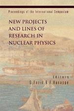 New Projects And Lines Of Research In Nuclear Physics, Proceedings Of The International Symposium