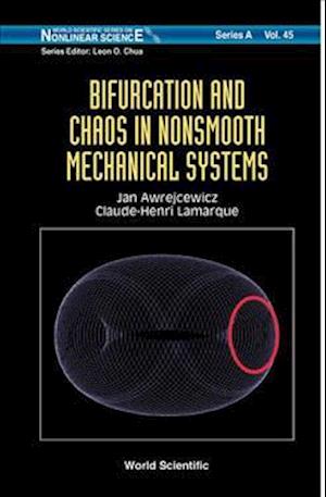 Bifurcation And Chaos In Nonsmooth Mechanical Systems