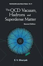 Qcd Vacuum, Hadrons And Superdense Matter, The (2nd Edition)