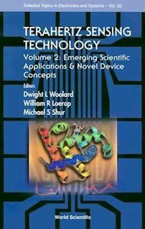 Terahertz Sensing Technology - Vol 2: Emerging Scientific Applications And Novel Device Concepts