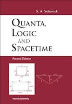 Quanta, Logic And Spacetime (2nd Edition)