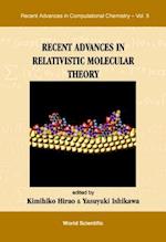 Recent Advances In Relativistic Molecular Theory