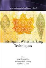 Intelligent Watermarking Techniques (With Cd-rom)