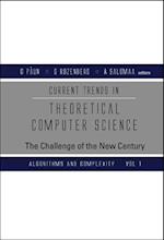Current Trends In Theoretical Computer Science: The Challenge Of The New Century (In 2 Volumes)