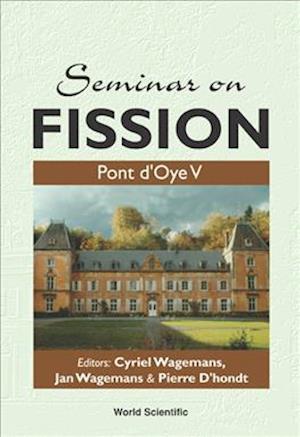 Seminar On Fission: Pont D'oye V