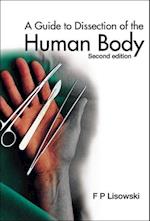 Guide To Dissection Of The Human Body, A (2nd Edition)