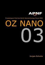 Asia Pacific Nanotechnology Forum 2003: Oz Nano 03