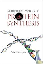 Structural Aspects Of Protein Synthesis