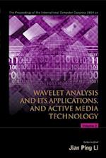 Wavelet Analysis And Its Applications, And Active Media Technology - Proceedings Of The International Computer Congress 2004 (In 2 Volumes)