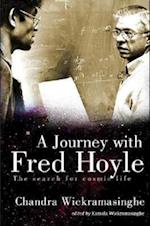 Journey With Fred Hoyle, A: The Search For Cosmic Life