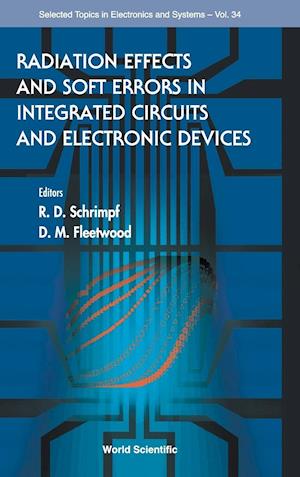 Radiation Effects And Soft Errors In Integrated Circuits And Electronic Devices