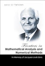 Frontiers In Mathematical Analysis And Numerical Methods: In Memory Of Jacques-louis Lions