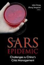 Sars Epidemic, The: Challenges To China's Crisis Management