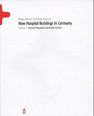 New Hospital Buildings in Germany, Volume 1