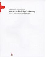 New Hospital Buildings in Germany, Volume 1