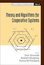 Theory And Algorithms For Cooperative Systems