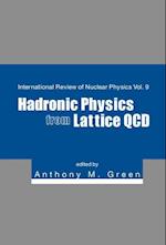 Hadronic Physics From Lattice Qcd