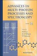 Advances In Multi-photon Processes And Spectroscopy, Volume 16