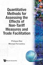Quantitative Methods For Assessing The Effects Of Non-tariff Measures And Trade Facilitation